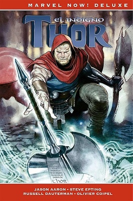 THOR DE JASON AARON 5. EL INDIGNO THOR (MARVEL NOW! DELUXE)