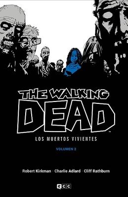 The Walking Dead (Los muertos vivientes) vol. 02 de 16